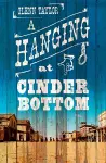 A Hanging at Cinder Bottom cover
