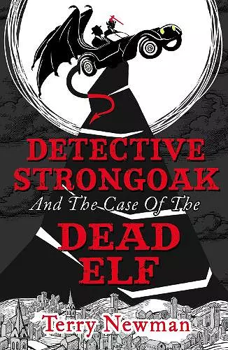 Detective Strongoak and the Case of the Dead Elf cover
