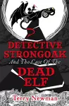 Detective Strongoak and the Case of the Dead Elf cover