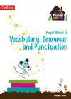Vocabulary, Grammar and Punctuation Year 3 Pupil Book cover