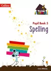 Spelling Year 5 Pupil Book cover