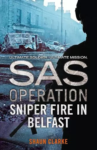 Sniper Fire in Belfast cover