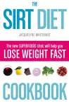 The Sirt Diet Cookbook cover