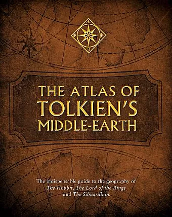 The Atlas of Tolkien’s Middle-earth cover