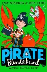 Pirate Blunderbeard: Worst. Movie. Ever. cover