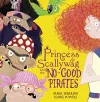 Princess Scallywag and the No-good Pirates cover