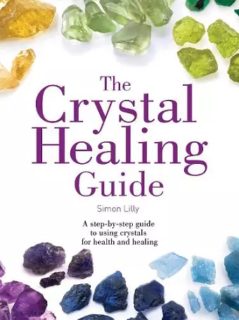The Crystal Healing Guide cover