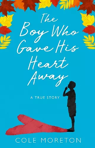 The Boy Who Gave His Heart Away cover