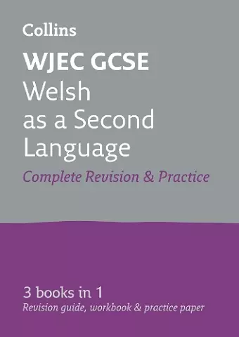 WJEC GCSE Welsh as a Second Language All-in-One Complete Revision and Practice cover