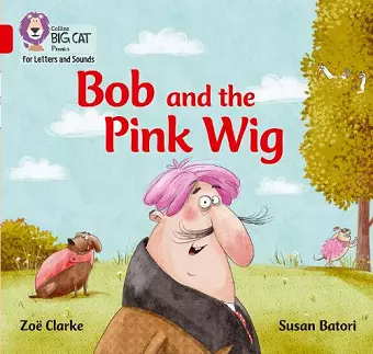 Bob and the Pink Wig cover