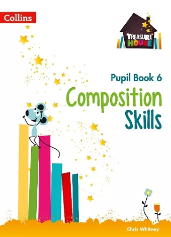 Composition Skills Pupil Book 6 cover