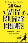 Why Mummy Drinks cover