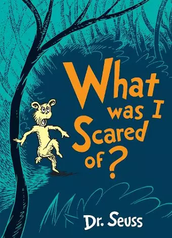 What Was I Scared Of? cover