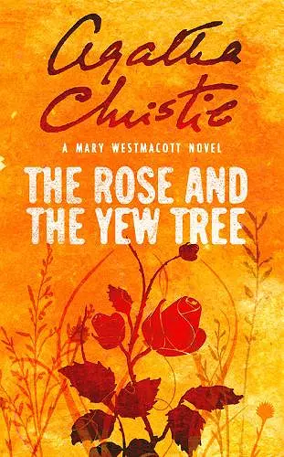 The Rose and the Yew Tree cover