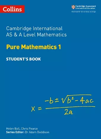 Cambridge International AS & A Level Mathematics Pure Mathematics 1 Student’s Book cover