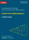 Cambridge International AS & A Level Further Mathematics Further Pure Mathematics 2 Student’s Book cover