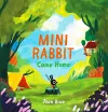 Mini Rabbit Come Home cover