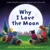Why I Love The Moon cover