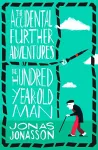 The Accidental Further Adventures of the Hundred-Year-Old Man cover