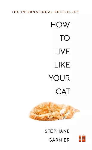 How to Live Like Your Cat cover