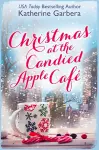 Christmas at the Candied Apple Café cover