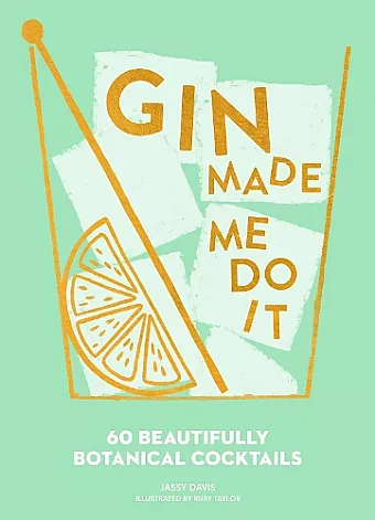 Gin Made Me Do It cover
