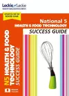 National 5 Health and Food Technology Success Guide cover