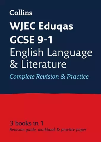 WJEC Eduqas GCSE 9-1 English Language and Literature All-in-One Complete Revision and Practice cover