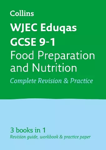 WJEC Eduqas GCSE 9-1 Food Preparation and Nutrition All-in-One Complete Revision and Practice cover