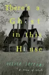 There's a Ghost in this House cover
