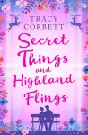 Secret Things and Highland Flings cover