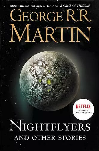 Nightflyers and Other Stories cover