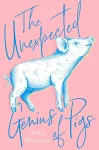 The Unexpected Genius of Pigs cover