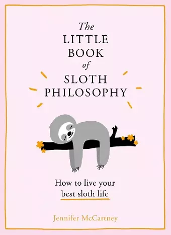 The Little Book of Sloth Philosophy cover