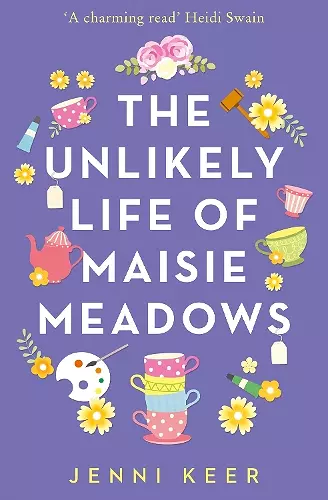 The Unlikely Life of Maisie Meadows cover