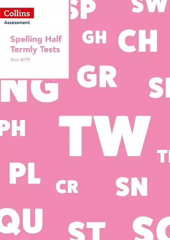 Year 4/P5 Spelling Half Termly Tests cover