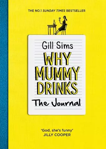 Why Mummy Drinks: The Journal cover