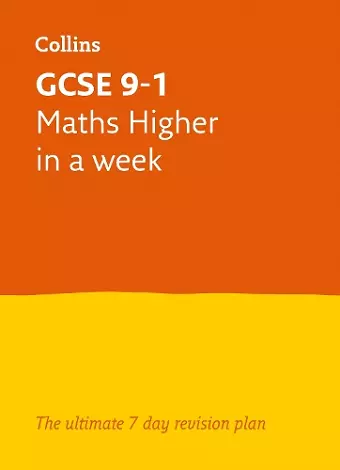 GCSE 9-1 Maths Higher In A Week cover