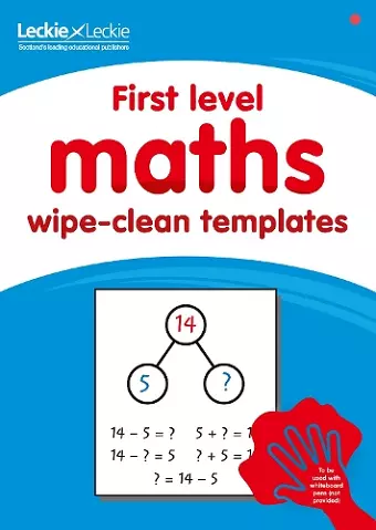 First Level Wipe-Clean Maths Templates for CfE Primary Maths cover