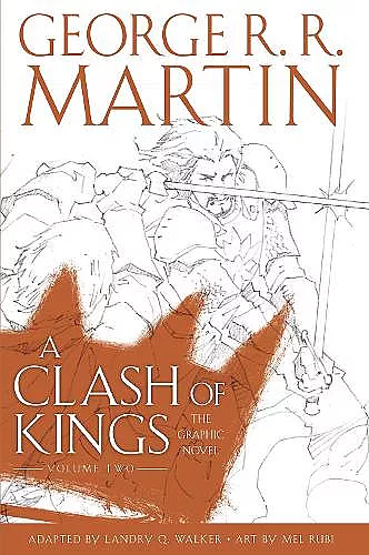 A Clash of Kings: Graphic Novel, Volume Two cover