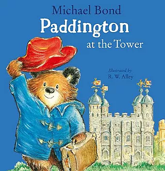 Paddington at the Tower cover