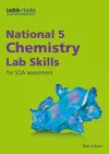 National 5 Chemistry Lab Skills for the revised exams of 2018 and beyond cover