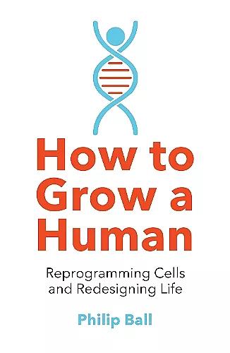 How to Grow a Human cover