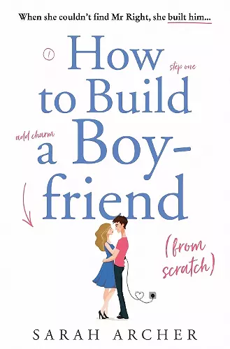 How to Build a Boyfriend from Scratch cover