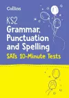 KS2 English Grammar, Punctuation and Spelling SATs 10-Minute Tests cover
