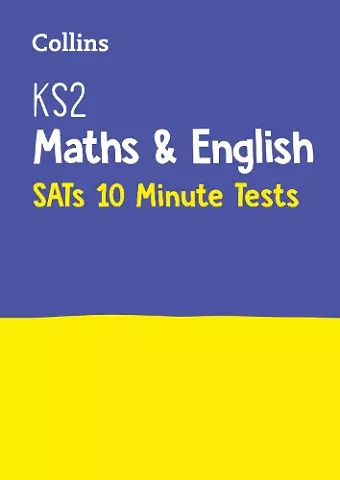 KS2 Maths and English SATs 10-Minute Tests cover