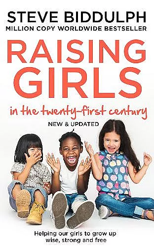 Raising Girls in the 21st Century cover