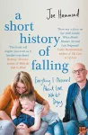 A Short History of Falling cover