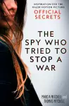 The Spy Who Tried to Stop a War cover