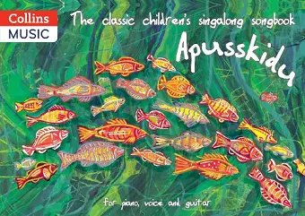 The classic children’s singalong songbook: Apusskidu cover